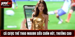 Cá cược thể thao Max88