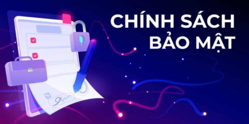 1. Cơ Sở Hình Thành Chính Sách Bảo Mật Max88